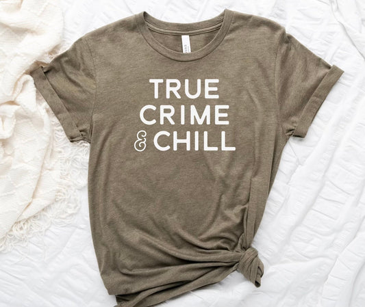 True Crime & Chill T-shirt - Heather Olive